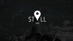 still here